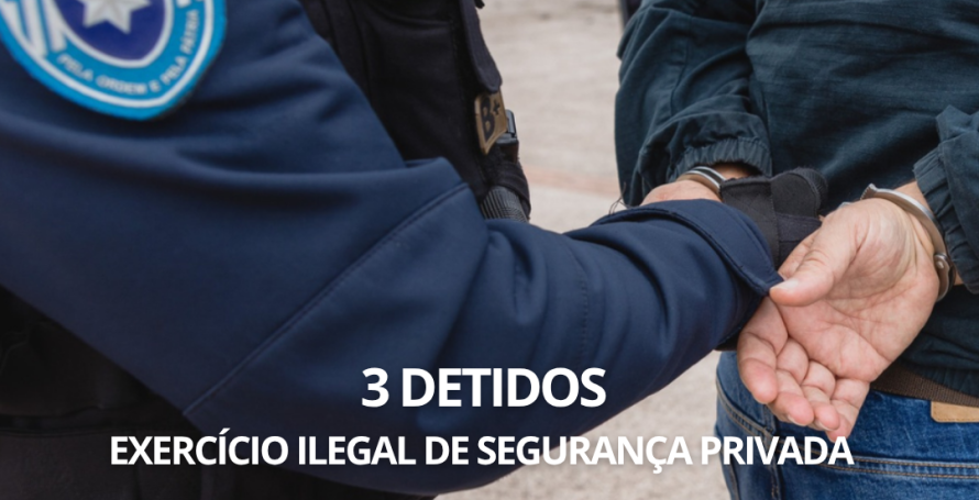 Três homens detidos pela prática ilegal de segurança privada